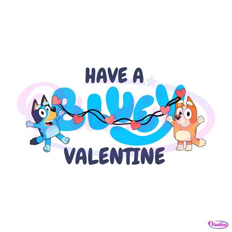 Have A Bluey Valentine Bingo Svg