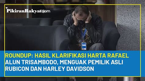 Berita Hari Ini Rafael Alun Trisambodo Diperiksa 8 5 Jam Oleh KPK