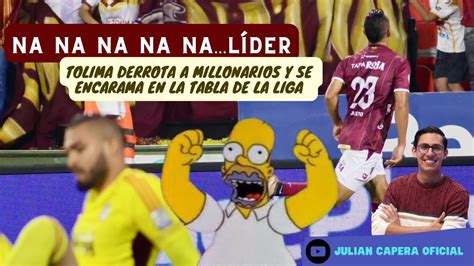 Na Na Na Nal Der Deportes Tolima Derrota A Millonarios Y Se