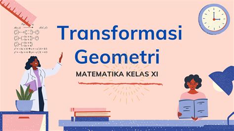 Soal Dan Pembahasan Materi Kelas 11 Transformasi