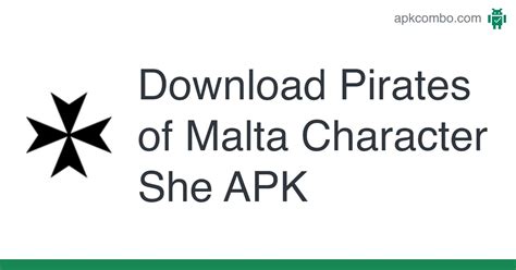 Pirates Of Malta Character She Apk Android Game Free Download