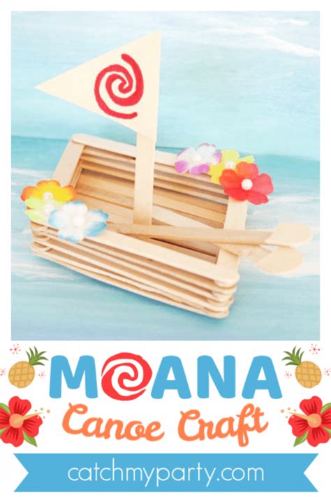 Make A Wonderful Moana Canoe Craft Catch My Party