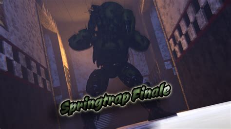 [sfm Fnaf] Springtrap Finale Short Youtube