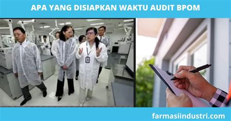 Persiapan Audit Bpom Di Fasilitas Produksi Obat Farmasi Industri