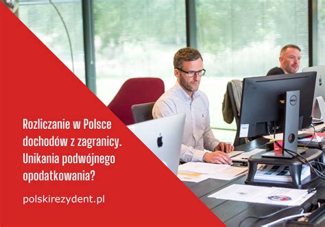 Rozliczanie W Polsce Dochod W Z Zagranicy Polskirezydent Pl