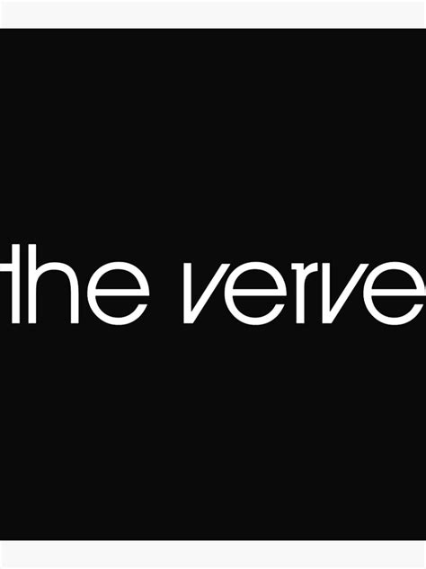 The Verve Uk Band Logo Poster For Sale By Oldskoolhoolsa Redbubble