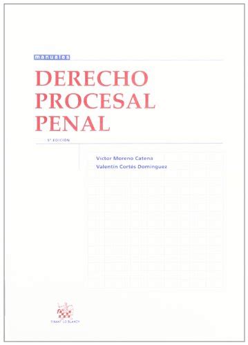 Derecho Procesal Penal Spanish Edition By V Ctor Moreno Catena