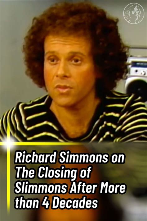 Richard Simmons on The Closing of Slimmons After More than 4 Decades