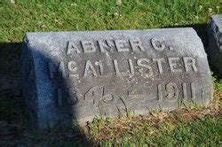 Abner C Mcallister M Morial Find A Grave