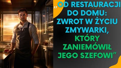 Od restauracji do domu zwrot w życiu zmywarki który zaniemówił jego