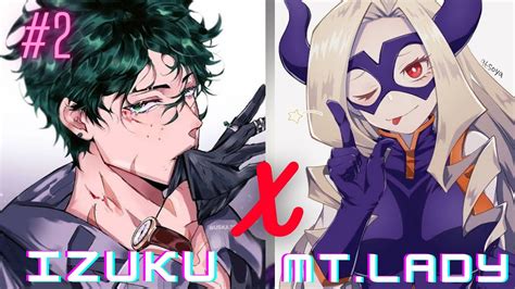 TWO SHOT: World's No.1 Villain Deku X World's No.1 Hero! Izuku X Mt.Lady ~#2~/mha/bnha - YouTube