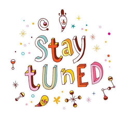 Top 60 Stay Tuned Clip Art Vector Graphics And Illustrations Istock