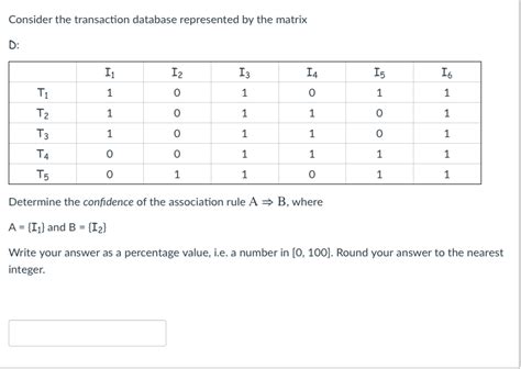 Solved Let D Be A Database Of Transactions D Will Be