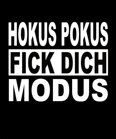 Hocus Pocus Fuck You Mode Funny Saying Digital Art By Steven Zimmer Fine Art America