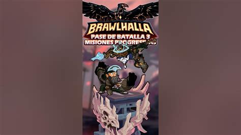 Misiones Progresivas Del Pase De Batalla 9 Brawlhalla En Español