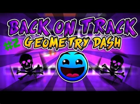 Back On Track Robtopgames Geometrydash Youtube