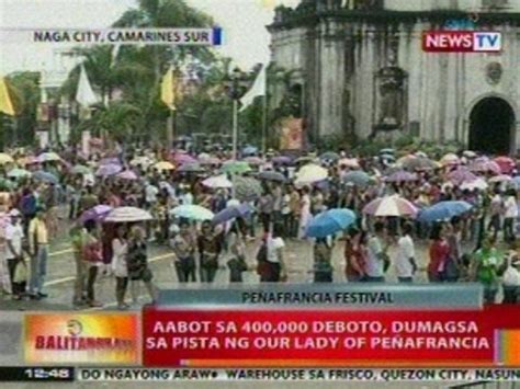 Bt Aabot Sa Deboto Dumagsa Sa Pista Ng Our Lady Of