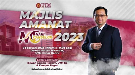 MAJLIS AMANAT NAIB CANSELOR 2023 BAHAGIAN 2 UTM Lenses