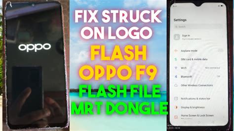 Oppo F9 Cph1823 Fix Struck On Logo Flash File Free With Mrt Dongle