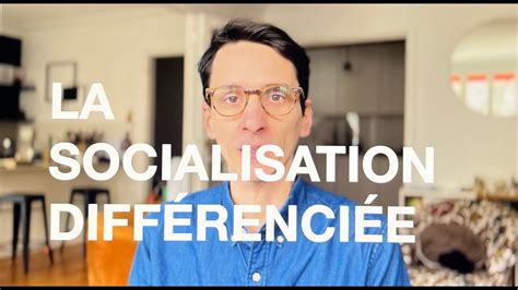 Seconde Ses La Socialisation Diff Renci E Selon Le Genre Et Le Milieu