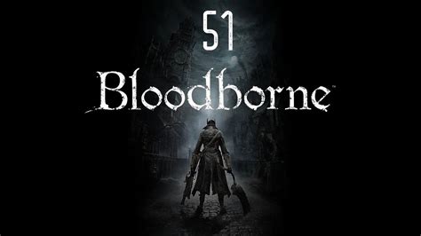 Bloodborne En Español Capitulo 51 Cálices Cáliz de Pthumeru