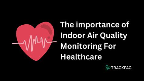 The Importance Of Indoor Air Quality Monitors For Healthcare Facilities