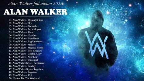 Alan Walker Greatest Hits Playlist Alan Walker Remix The