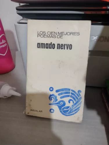 Los Cien Mejores Poemas De Amado Nervo Rp102 Meses Sin Intereses