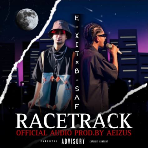 Racetrack Feat B Saf Single Album By Exit Apple Music