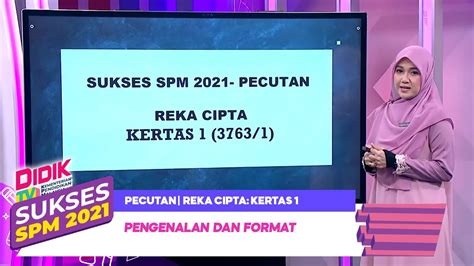 Sukses SPM 2021 Pecutan Reka Cipta Kertas 1 Pengenalan Dan