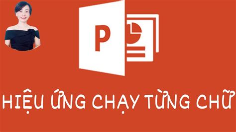 Cách Làm PowerPoint Chữ Chạy Hướng Dẫn Chi Tiết và Các Mẹo Tạo Hiệu