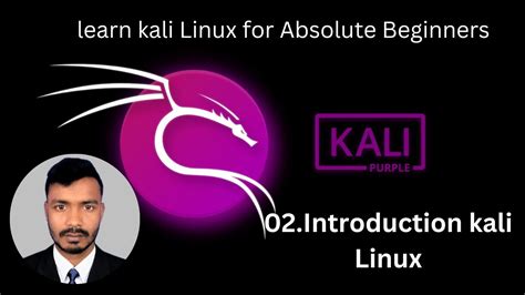 Introduction Kali Linux Learn Kali Linux Absolute Beginners