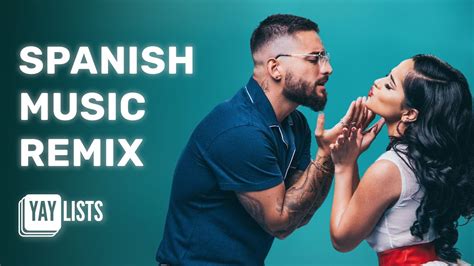 Spanish Music Remix 🎶🎛️ Best Remixes Of Popular Spanish Songs Remix Latino Youtube