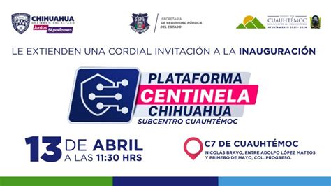 El jueves inauguran Plataforma Centinela en Cuauhtémoc Contacto Occidente