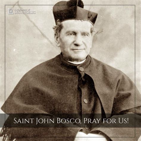 St John Bosco Feast Day Pray For Us Don John St John Bosco