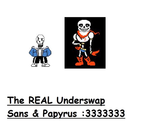 The Real Underswap Sans And Papyrus By Sanstacokitty On Deviantart