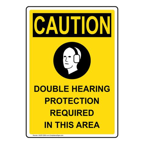 Vertical Double Hearing Protection Sign Osha Caution