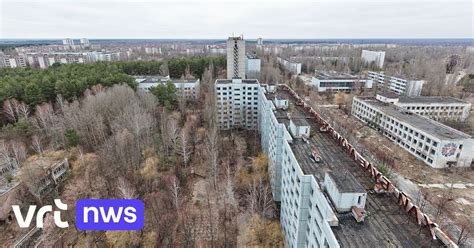 Hoe Ziet De Nucleaire Zone Van Tsjernobyl Er Nu Uit VRT NWS Nieuws