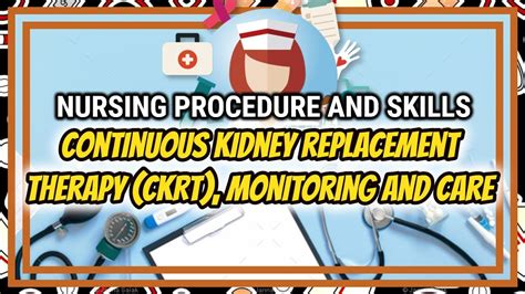 Continuous Kidney Replacement Therapy Ckrt Monitoring And Care