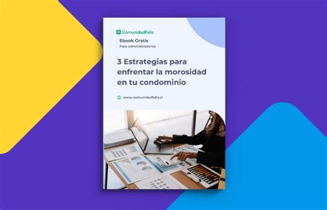 Ebook Estrategias Para Enfrentar La Morosidad En Tu Condominio