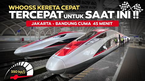 LUAR BIASA TERCEPAT UNTUK SAAT INIKereta Cepat WHOOSH Jakarta