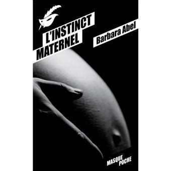 L Instinct Maternel Poche Barbara Abel Achat Livre Achat Prix