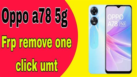 Oppo A G Frp Remove One Click Umt Frp Remove One