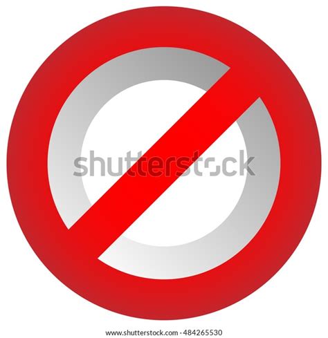 Prohibition Restriction Sign Red No Entry Stock Illustration 484265530 ...