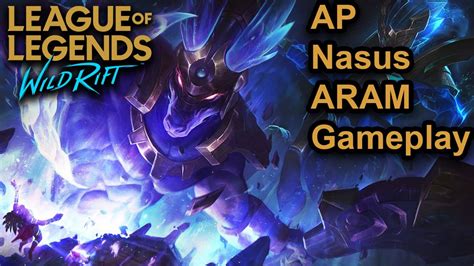 League Of Legends Wild Rift Ap Nasus Aram Youtube