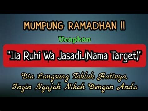 Mumpung Ramadhan Ucapkan Ila Ruhi Wa Jasadi Namanya Dia