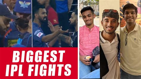 Summer Equals IPL 22 Biggest Fights In The IPL Since Its Inception