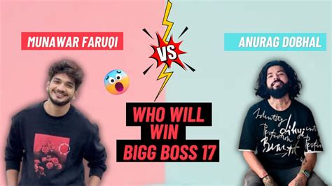 Munawar Faruqi Vs Anurag Dobhal Who Will Win Bigg Boss Youtube