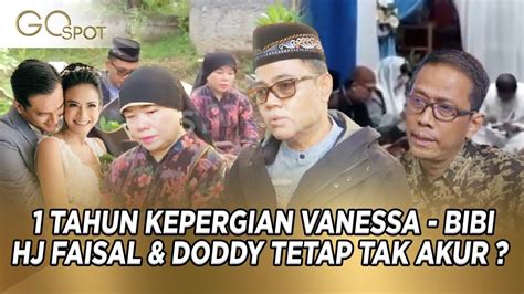 Satu Tahun Kepergian Vannesa Angel Bibi Ardiansyah Hj Faisal Pilih