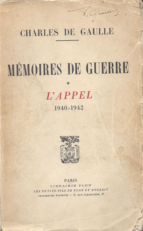 M Moires De Guerre L Appel L Unit By Gaulle